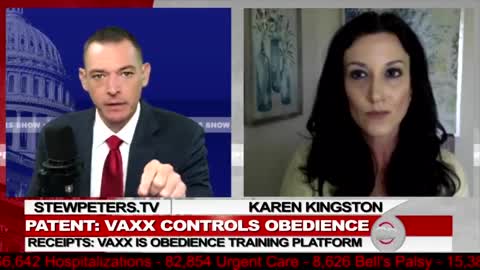 Stew Peters With Karen Kingston - Patent PROVES Vaxx is Obedience Training Platform