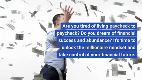 The Millionaire Mindset Unlocking Financial Success and Motivation