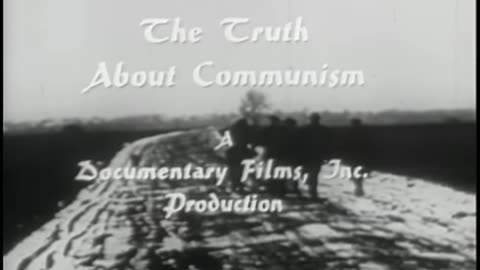 The Truth About Communism (1962)