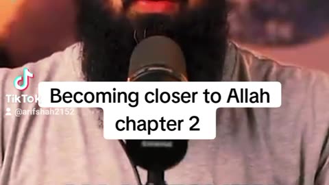 Becoming closer to Allah chapter 2