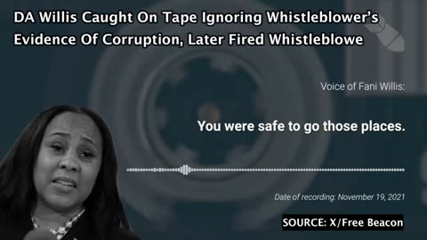 DA Willis Caught On Tape Ignoring Whistleblower’s Evidence Of Corruption, Later Fired Whistleblowe
