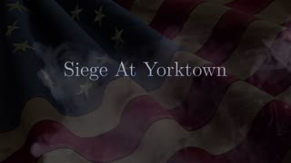 Siege at Yorktown - Available Exclusively on Amazon