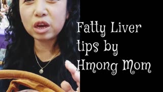 Fatty Liver tips by Hmong Mom at New Year 2024