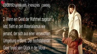 Materialismus & Spiritualismus... Lösen von Materie, ins Geistige eindr.. ❤️ 3. Testament Kapitel 47