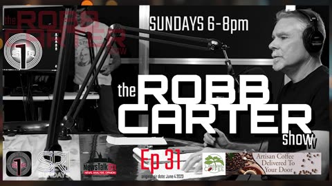 The Robb Carter Show / Ep 31