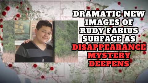 Missing Chronicles Dramatic New Images of Rudy Farius Surface as Disappearance Mystery Deepens