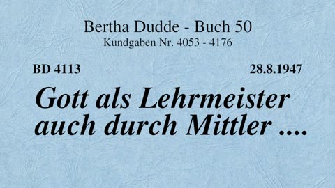 BD 4113 - GOTT ALS LEHRMEISTER AUCH DURCH MITTLER ....