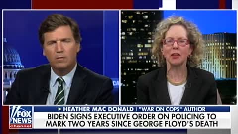 ANARCHY AND PREDATION: Tucker Carlson and Heather Mac Donald Dissent Biden's Police EO