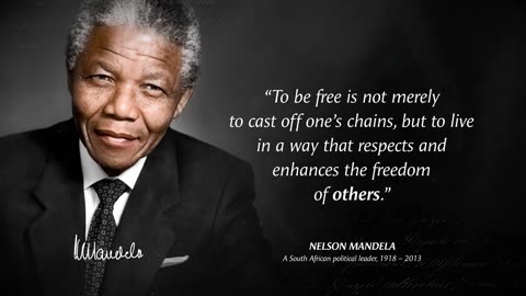 Nelson Mandela's Life Lessons which are better to be known when young to not Regret in Old Age