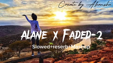 Alan Walker Mashup Song || Alan x faded Mashup Song| Akansha|