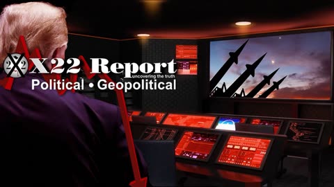 X22 REPORT Ep. 3057b - Assets Are In Place, It Will Send A Signal To Others, Sum Of All Fear