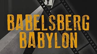 Babelsberg Babylon By Nick Perry. BBC RADIO DRAMA