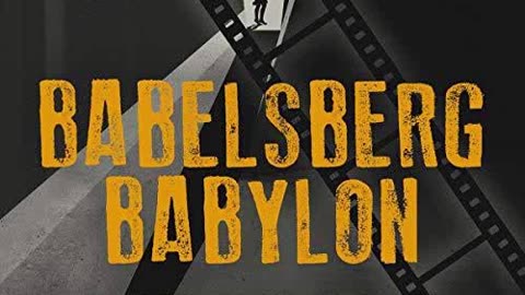 Babelsberg Babylon By Nick Perry. BBC RADIO DRAMA