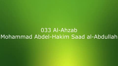 033 Al-Ahzab - Mohammad Abdel-Hakim Saad al-Abdullah