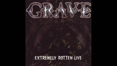 Grave - Extremely Rotten Live [1997]