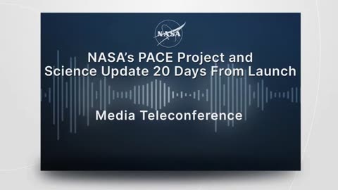 NASA’s PACE Project and Science Update 20 Days From Launch (Jan. 17, 2024)