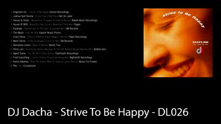 DJ Dacha - Strive To Be Happy - DL026 (House Music DJ Mix)