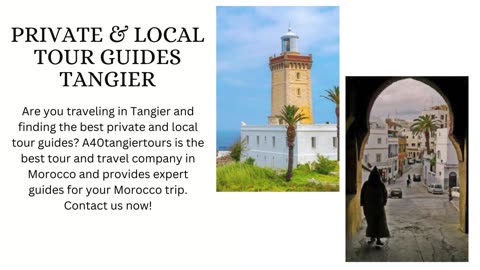 Private & Local Tour Guides Tangier