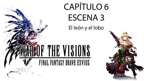War of the Visions FFBE Parte 1 Capítulo 6 Escena 3 (Sin gameplay)