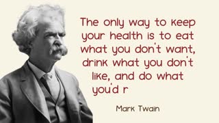 20 Quotes from Mark Twain that are Worth Listening To | Life-Changing Quotes