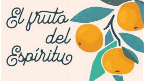 El Fruto del Espíritu Santo Es... _Devocional