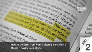 How to Discern Truth from Culture’s Lies - Part 2 with Guest Pastor Jack Hibbs