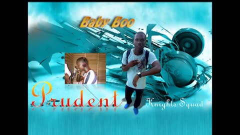 prudent knight- baby boo( just a song