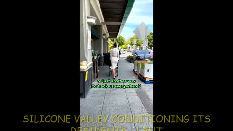 SILICONE VALLEY CONDITIONING ITS RESIDENTS... CASHLESS SOCIETY