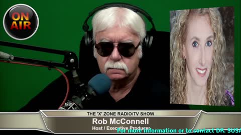 The 'X' Zone Radio/TV Show with Rob McConnell: Guest - SUSAN SHUMSKY