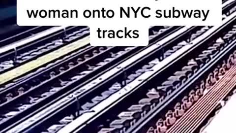 A man threw a 52-year-old woman onto NYC subway tracks