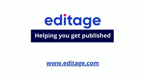 Visit Editage to Experience the Highest-Quality Editing Services