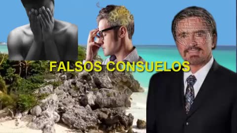 FALSOS CONSUELOS