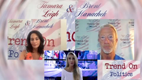 Ann Vandersteel on Trend On Politics with Tamara Leigh and Brent Hamacek