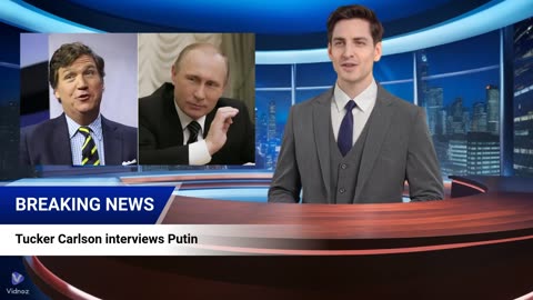 Tucker Carlson Interviews Vladmir Putin