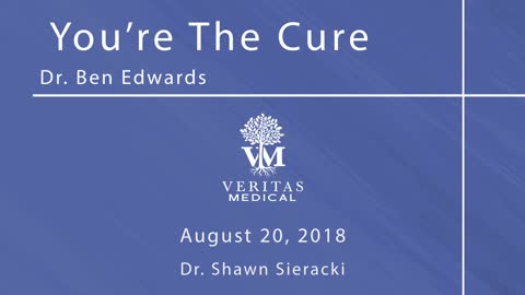 You’re The Cure, August 20, 2018