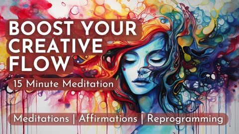 Boost Your Creative Flow | Meditation for Creative Writers, Artists, Musicians | Focus & Inspiration