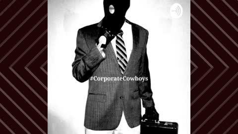 Corporate Cowboys Podcast - S4E24 Playing With Fire