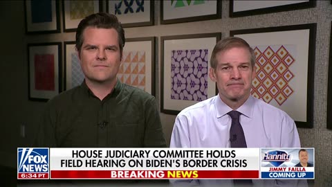 Jim Jordan, Matt Gaetz predict Biden's border crisis will impact entire country