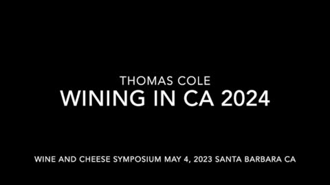 Wining in CA 2024 - With Thomas Cole