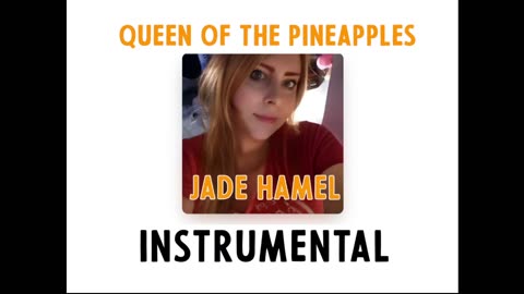 Jade Hamel - Queen of the pineapples - INSTRUMENTAL