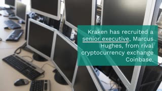 Why Did Kraken Hire a Top Executive of a Competitor Crypto Exchange?