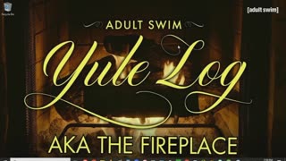 Adult Swim Yule Log AKA The Fireplace Review