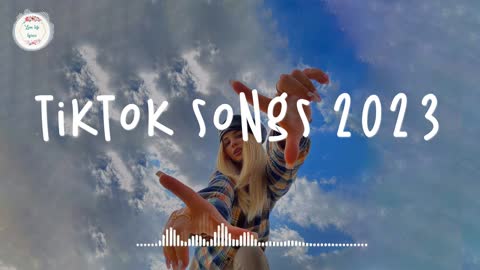 Tiktok songs 2023 🍧 Best tiktok songs - Viral songs latest