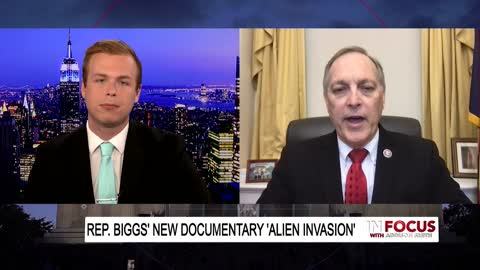 In Focus - Rep. Biggs Releases 'Alien Invasion' Documentary