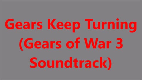 Gaming | Gears Keep Turning Looped - Gears of War 3 (2011)