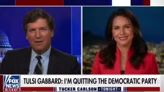 Tulsi: I'm Quitting the Democratic Party.