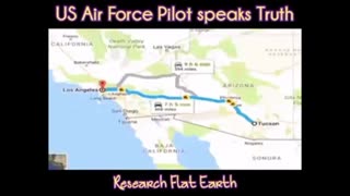 Flat Earth Proven By US Air Force Pilot!