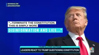 Leaders React To Trump Questioning Constitution