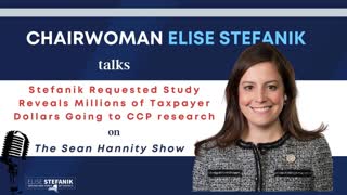 Rep. Elise Stefanik discusses Taxpayer Dollars going to CCP Research