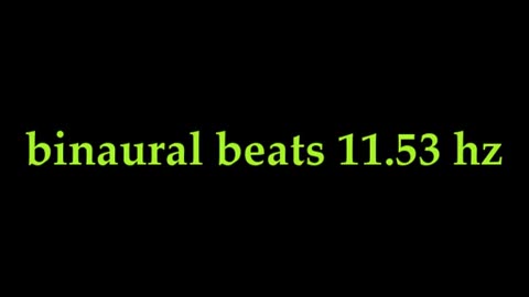 binaural beats 11 53 hz